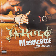 JA RULE / Mesmerize (077 958-1, 12inch)