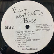 ASA / Fast Abstract Bass (JBRLP-008, 12inch)