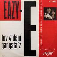 EAZY-E / Luv 4 Dem Gangsta'z (MCA12-54872, 12inch)