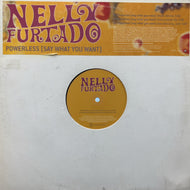 NELLY FURTADO / Powerless (Say What You Want) DRMR-14296-1, 12inch