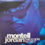 MONTELL JORDAN / This Is How We Do It (UM3J 1002, 12inch)