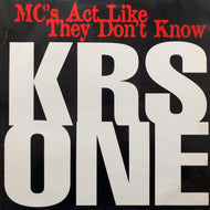 KRS-ONE / MC's Act Like They Don't Know (JIVE T 384, 12inch)