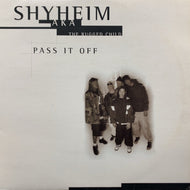SHYHEIM / Pass It Off (Y-38436, 12inch)