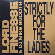 LORD FINESSE & DJ MIKE SMOOTH / Strictly For The Ladies (Reissue, 12inch)