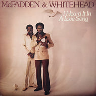 McFADDEN & WHITEHEAD / I Heard It In A Love Song (JZ 36773, LP)