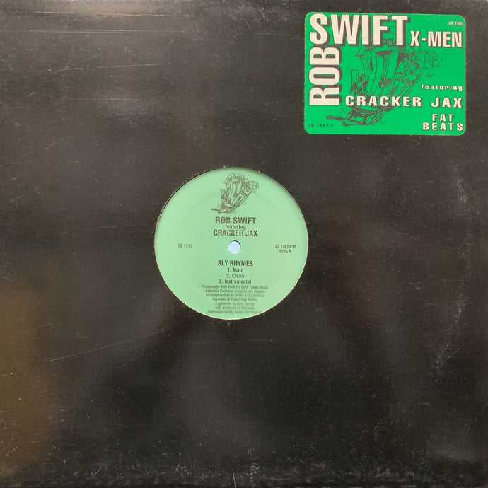 ROB SWIFT / Sly Rhymes / Nickel And Dime (FB 1217-1, 12inch)