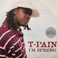 T-PAIN / I'm Sprung (82876734861, 12inch)