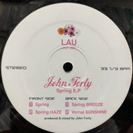 JOHN FORTY / Spring EP (LAU-J001, 12inch)