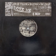 OBIE TRICE, EMINEM, 50 CENT / Love Me (INTR-10894-1, 12inch)