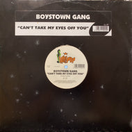 BOYS TOWN GANG / Can't Take My Eyes Off You (LL 07, 12inch)