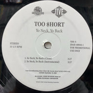 TOO $HORT / Yo Neck, Yo Back / My Dick, My Sack (JDAB-40044-1, 12inch)