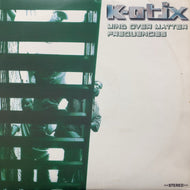 K-OTIX / Mind Over Matter (BDS-832, 12inch)