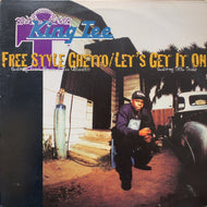 KING TEE / Free Style Ghetto / Let's Get It On (MCA 12-55055, 12inch)