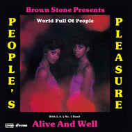 People's Pleasure With L.A.'s No. 1 Band Alive & Well / World Full Of People (P-Vine – P7-6274, 7inch)