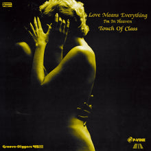 画像をギャラリービューアに読み込む, TOUCH OF CLASS / Love Means Everything / I'm In Heaven (P7-7037CY , 7inch)
