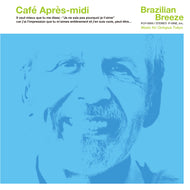 【予約受付中 7/8発売】V.A. (G/9 Group, Joe Fender ) / Café Après-Midi ~Brazilian Breeze for P-VINE ( PLP-8362, LP)