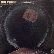 100 PROOF AGED IN SOUL / 100 PROOF
