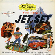 101 STRINGS / SOUNDS AND SONGS OF THE JET SET