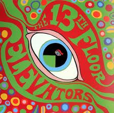 13TH FLOOR ELEVATORS / THE PSYCHEDELIC SOUNDS OF