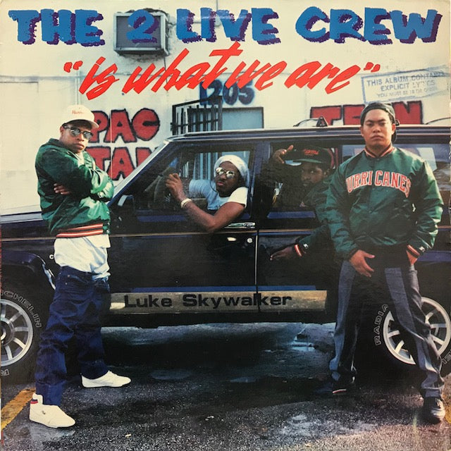 洋楽 2 Live Crew is what we are The 2 Live Crew Is What We Are - Wikipedia