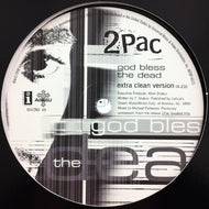 2PAC / GOD BLESS THE DEAD