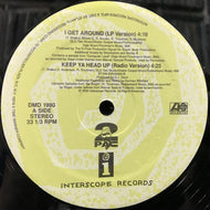 2PAC / I GET AROUND / KEEP YA HEAD UP