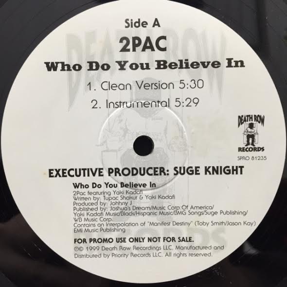 2PAC / WHO DO YOU BELIEVE IN