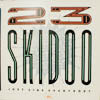 23 SKIDOO / JUST LIKE EVERYBODY