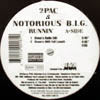 2 PAC & NOTORIUS B.I.G. / RUNNIN　（STONEBRIDGE REMIX）