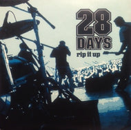 28 DAYS / RIP IT UP