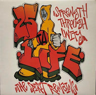 25 TA LIFE / Strength Through Unity - The Spirit Remains