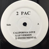 2PAC / DAZ DILLINGER / CALIFORNIA LOVE / IN CALIFORNIA