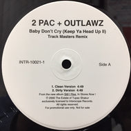 2 PAC + OUTLAWZ / BABY DON'T CRY (KEEP YA HEAD UP II)TRACK MASTERS REMIX