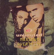 2 UNLIMITED / MAXIMUM OVERDRIVE