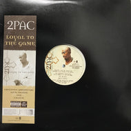 2PAC / LOYAL TO THE GAME
