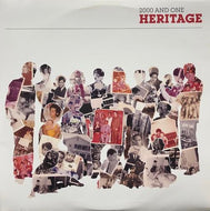 2000 AND ONE / Heritage