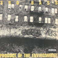 3RD BASS / PRODUCT OF THE ENVIRONMENT