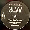 3LW / PASS THE DRAMA