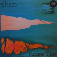 4 HERO / ESCAPE THAT