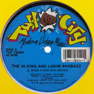 45 KING / WHEN A WISE MAN SPEAK