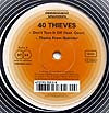 40 THIEVES / DON'T TURN IT OFF