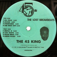 45 KING / THE LOST BREAKBEATS (THE TURQUOISE ALBUM)