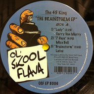 45 KING / THE BRAINSTORM EP