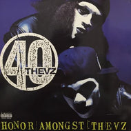 40 THEVZ / HONOR AMONGST THEVZ