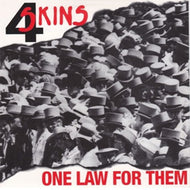 4 SKINS / ONE LAW FOR THEM