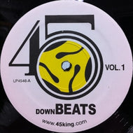 45 KING / DOWN BEATS VOL.1