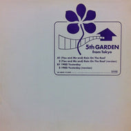 5TH GARDEN / (YOU AND ME AND) RAIN ON THE ROOF
