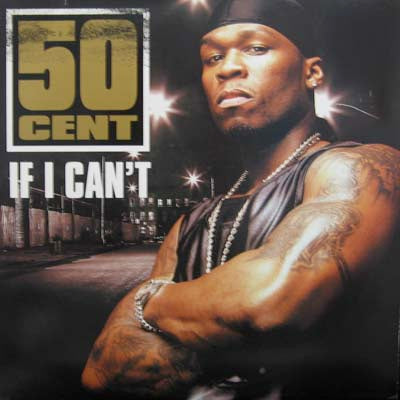50 CENT / IF I CAN'T