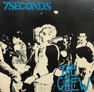 7 SECONDS / THE CREW
