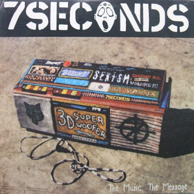 7 SECONDS / THE MUSIC, THE MESSAGE
